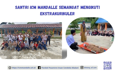 Santri ICM Mandalle Semangat Mengikuti Ekstrakurikuler